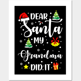 Dear Santa My Grandma Did It Funny Xmas Gifts Posters and Art